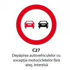 Depasirea autovehiculelor cu exceptia motocicletelor fara atas, interzisa, Indicator rutier | Semn de circulatie