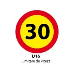 Limitare de viteza 30km, temporar, Indicator rutier | Semn de circulatie